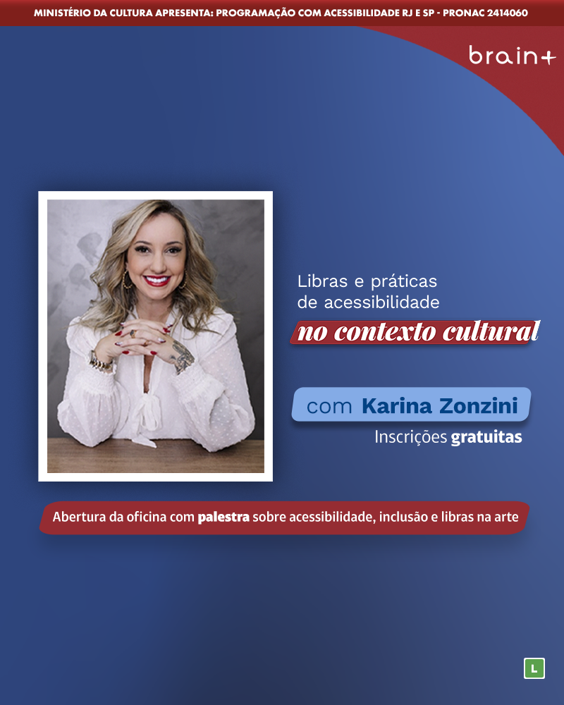 LIBRAS e Práticas de Acessibilidade no Contexto Cultural